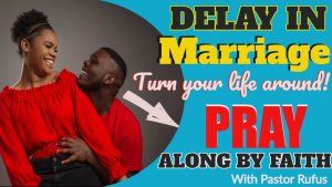 PRAYER FOR DELAYED MARRIAGE