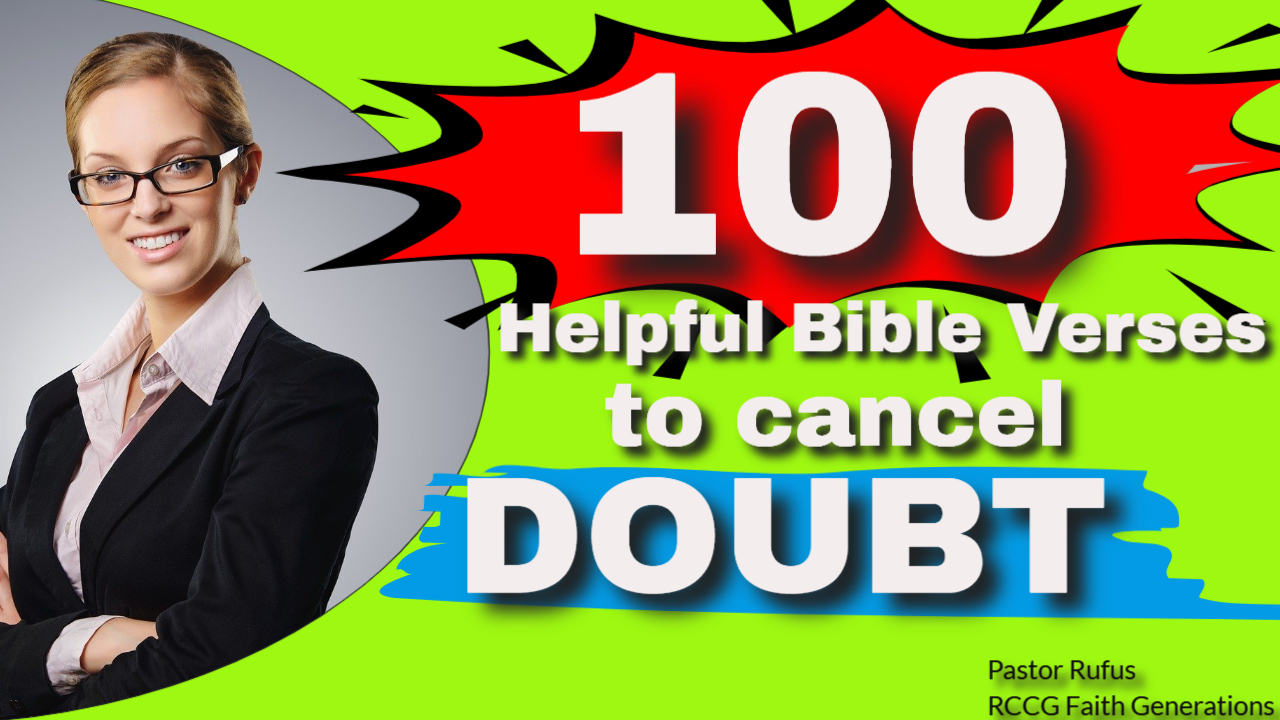 100 HELPFUL BIBLE VERSES TO CANCEL DOUBT